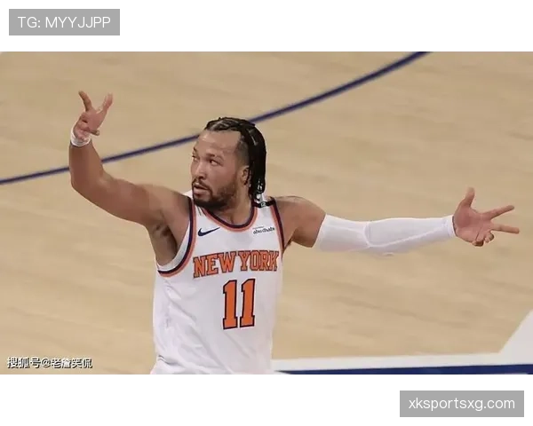 布伦森利用无球跑位显著提升投篮命中率，增强球队关键时刻进攻效率