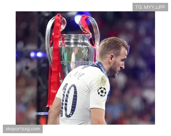 凯恩关键战输出效率存疑：决赛表现是否达到顶级中锋标准？